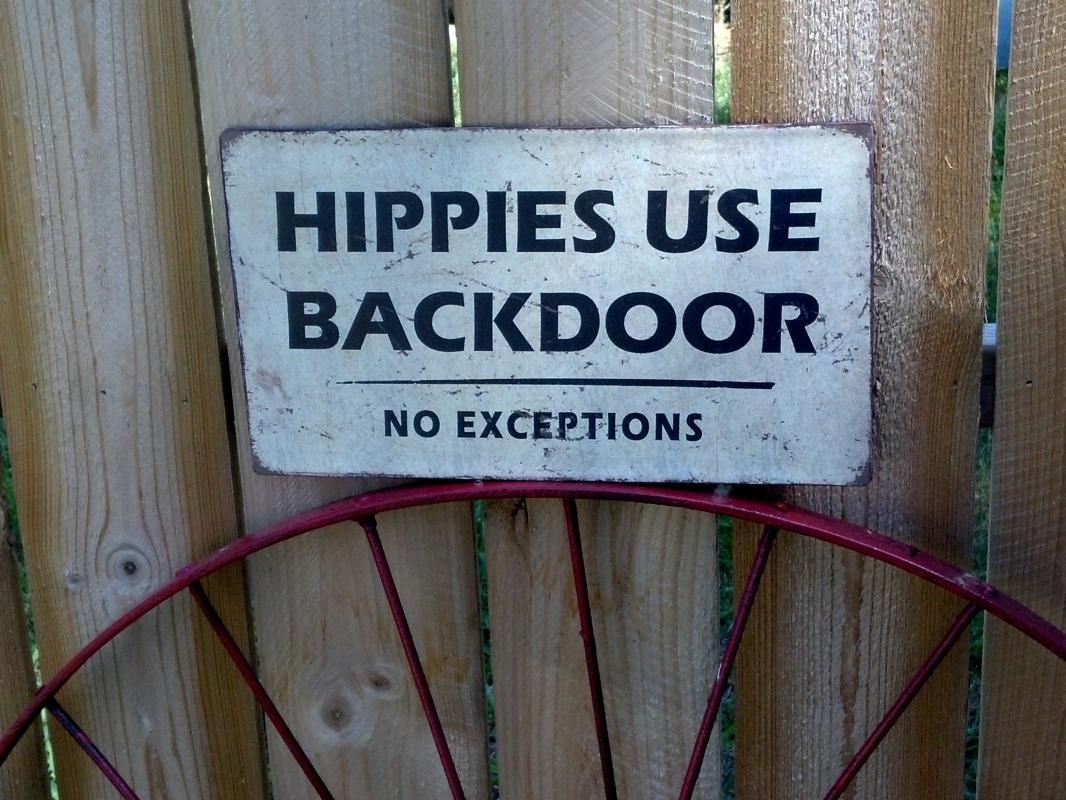HIPPIES USE BACK DOOR HEAVY METAL SIGN