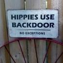 HIPPIES USE BACK DOOR HEAVY METAL SIGN