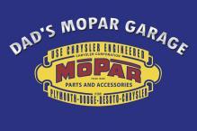 DAD'S MOPAR GARAGE HEAVY STEEL SIGN 18