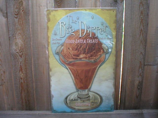 THE BIG DIPPER TIN SIGN METAL CHOCOLATE