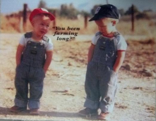 You Been Farming Long Print Picture 12x15 R
