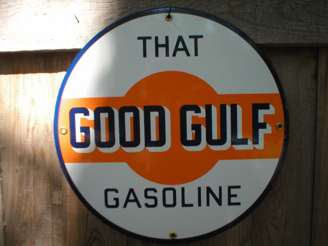 THAT GOOD GULF GASOLINE PORCELAIN COATED SIGN