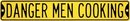 DANGER MEN COOKING SIGN METAL HOME DECK DECOR SIGNS D