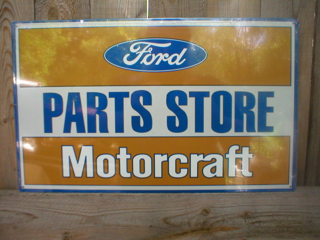 FORD PARTS STORE MOTORCRAFT TIN METAL SIGN