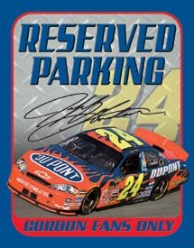 JEFF GORDON RESERVED PARKING SIGN METAL ADV AD SIGNS G