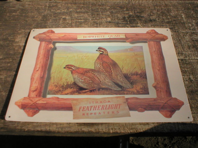 BOBWHITE QUAIL ITHACA FEATHERLIGHT REPEATERS TIN SIGN