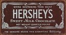 HERSHEY'S SWEET MILK CHOCOLATE TIN SIGN