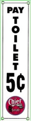 SANTE FE PAY TOILET PORCELAIN-OVERLAY SIGN