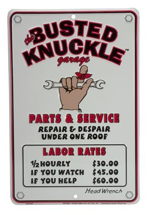 BUSTED KNUCKLE RATES SIGN ALUMINUM ADV SIGNS B