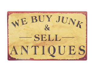 WE BUY JUNK & SELL ANTIQUES METAL TIN SIGN