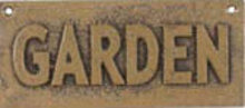GARDEN SIGN ONE TAN VINTAGE STYLE CAST IRON