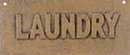 ONE TAN VINTAGE STYLE CAST IRON TAN LAUNDRY SIGN
