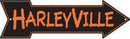 HARLEYVILLE ARROW RETRO TIN SIGN METAL ADV SIGNS H