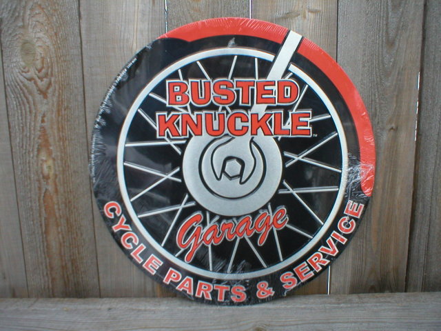 BUSTED KNUCKLE GARAGE TIN SIGN METAL ADV AD SIGNS B
