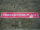 FIREFIGHTERS PLACE TIN SIGN METAL CAR HOME CAFE SIGNS F