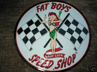 FATBOYS SPEED SHOP HEAVY TIN SIGN RETRO ADV AD SIGNS F