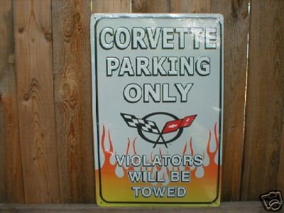 CHEVROLET CORVETTE PARKING ONLY TIN METAL SIGN
