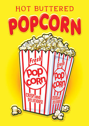 HOT BUTTERED POPCORN TIN SIGN