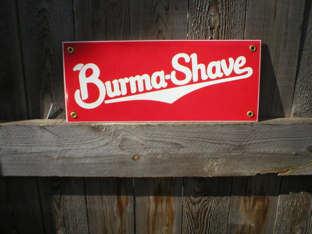 BURMA SHAVE PORCELAIN-COATED SIGN