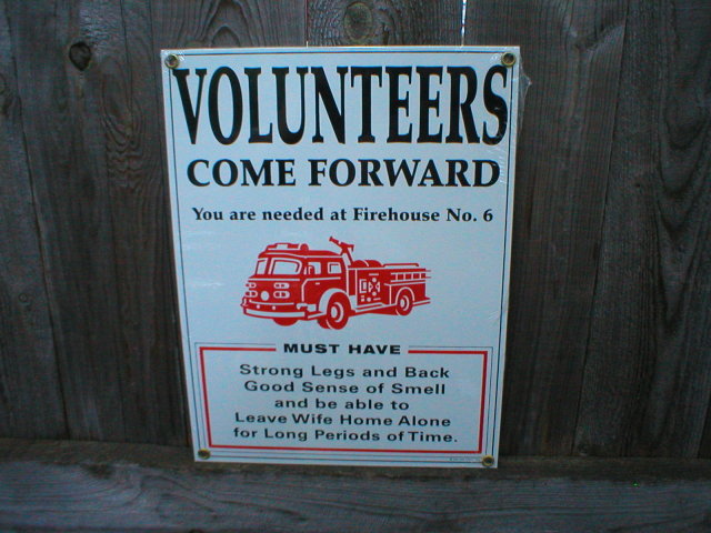 VOLUNTEERS FIREMAN PORCELAIN COAT SIGN HOME OFFICE WALL DECOR