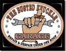 BUSTED KNUCKLE GARAGE TIN SIGN