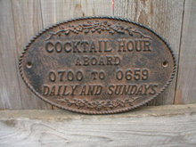 CAST IRON COCKTAIL HOUR ABOARD SIGN METAL SIGNS W
