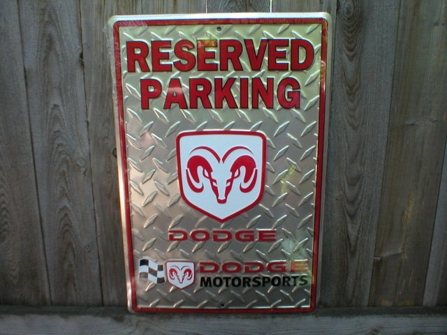 RESERVED PARKING DODGE MOTORSPORTS SIGN