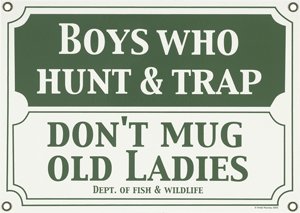 BOYS WHO HUNT & TRAP SIGN PORCELAIN COAT ADV RETRO SIGNS B