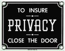 PRIVACY SIGN PORCELAIN COAT ADV RETRO SIGNS P