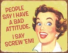 EPHEMERA BAD ATTITUDE TIN ADV RETRO METAL SIGN E