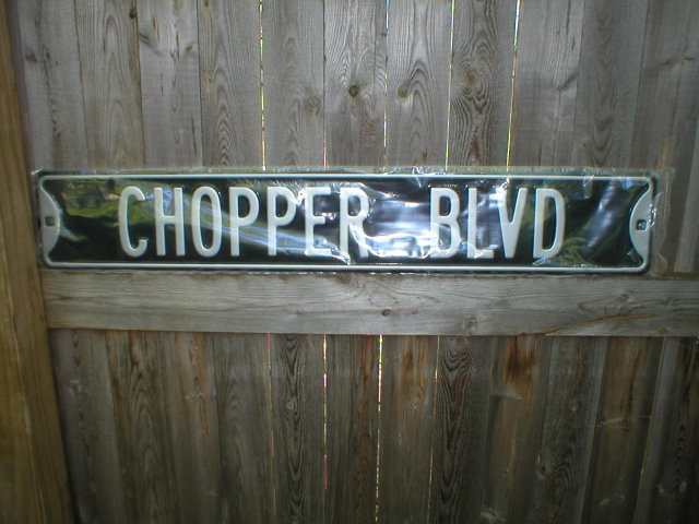 CHOPPER BLVD STREET SIGN HEAVY 18 GAUGE STEEL R