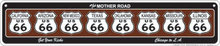 US 66 MOTHER ROAD STRIP SIGN ALUMINUM