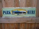 FIFTY SIX CHEVROLET PARK HERE SIGN