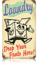 LAUNDRY DROP YOUR PANTS HERE HEAVY METAL SIGN