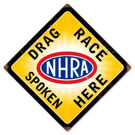 DRAG RACE SPOKEN HERE HEAVY METAL SIGN