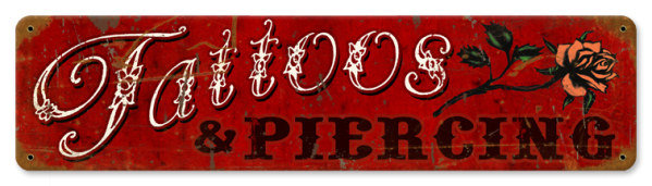 TATTOOS PIERCING HEAVY METAL SIGN