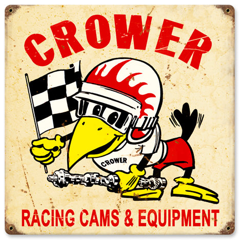 CROWER RACING CAMS EQUIPMENT HEAVY METAL SIGN