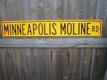 MINNEAPOLIS MOLINE RD HEAVY STEEL STREET SIGN