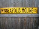 MINNEAPOLIS MOLINE RD HEAVY STEEL STREET SIGN