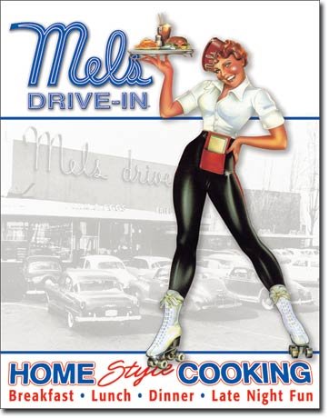 MEL'S DRIVE-IN HOME COOKING TIN SIGN