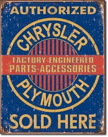 CHRYSLER PLYMOUTH SOLD HERE TIN SIGN