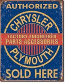 CHRYSLER PLYMOUTH SOLD HERE TIN SIGN