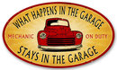 STAYS IN GARAGE HEAVY METAL SIGN