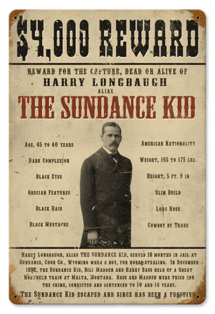 THE SUNDANCE KID OUTLAW HEAVY METAL SIGN