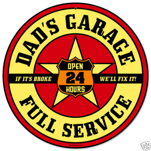 DAD'S GARAGE HEAVY ROUND METAL SIGN