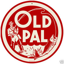 Old Pal Round Metal Sign LURES FISHING TACKLE