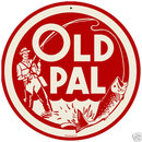 Old Pal Round Metal Sign LURES FISHING TACKLE