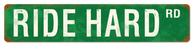 RIDE HARD RD HEAVY METAL SIGN GREEN WHITE