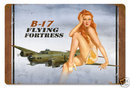 B-17 Flying Fortress HEAVY METAL SIGN Pin Up Girl