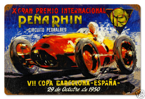 Pena Rhin Grand Prix 1950 HEAVY METAL SIGN